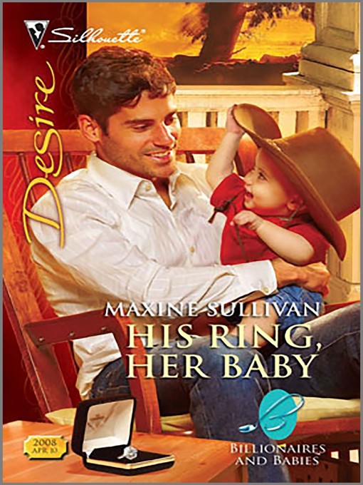 Title details for His Ring, Her Baby by Maxine Sullivan - Available